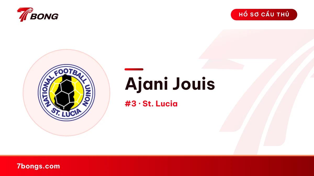 Ajani Jouis — St. Lucia