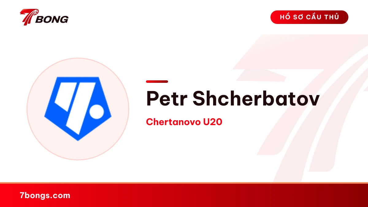 Petr Shcherbatov — Chertanovo U20