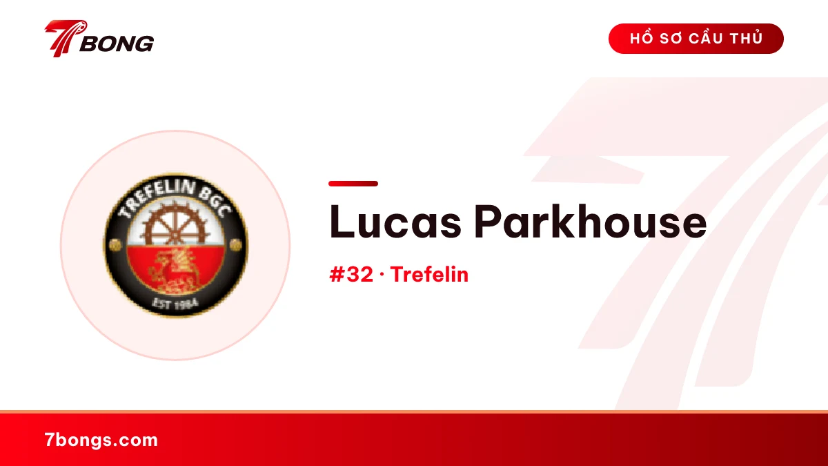 Lucas Parkhouse — Trefelin