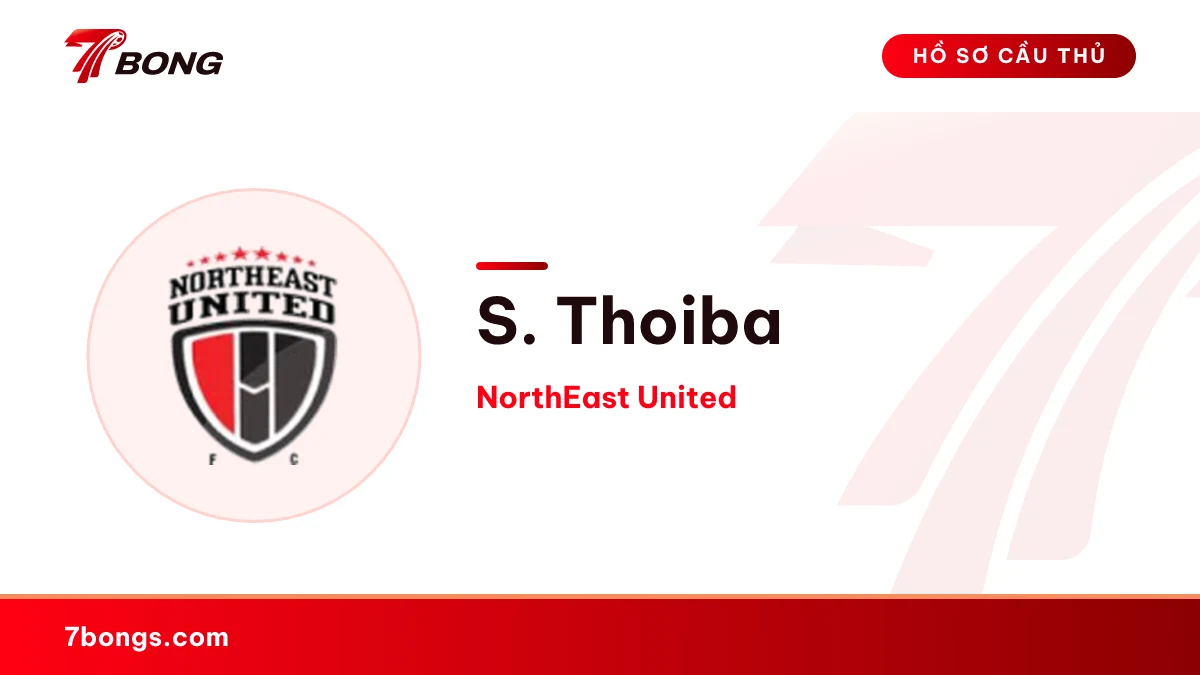 S. Thoiba — NorthEast United