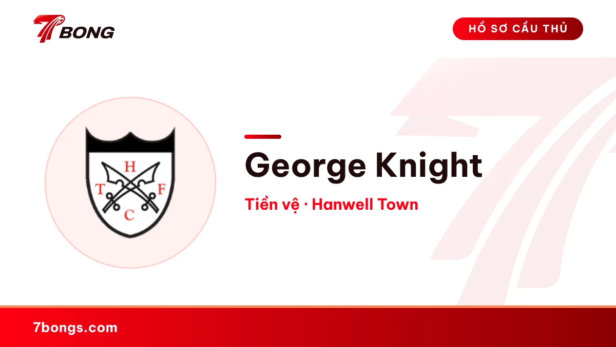 George Knight — Hanwell Town