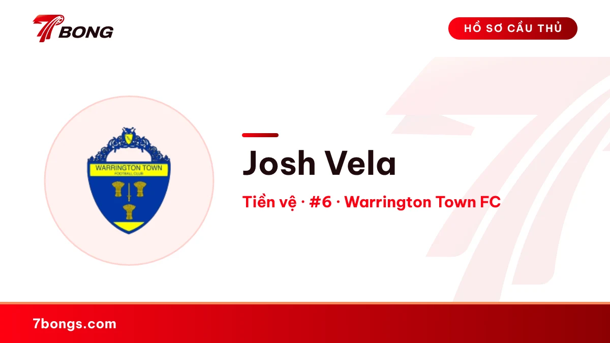 Josh Vela — Warrington Town FC