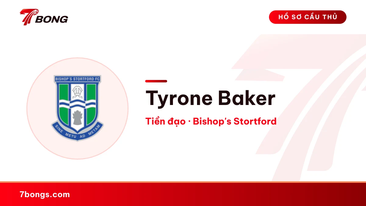 Tyrone Baker — Bishop's Stortford