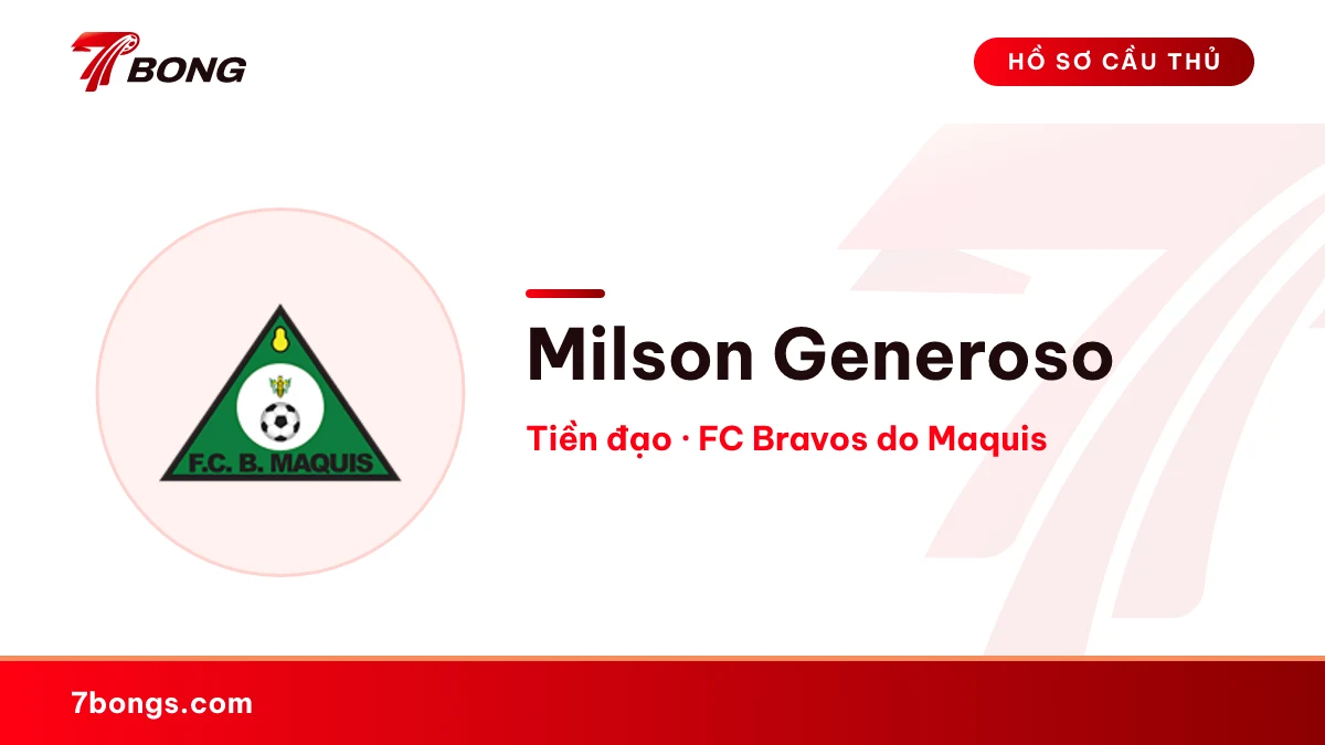 Milson Generoso — FC Bravos do Maquis