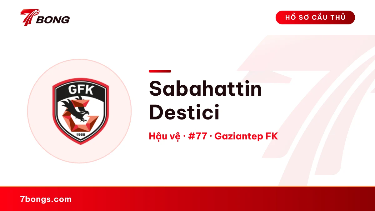 Sabahattin Destici — Gaziantep FK