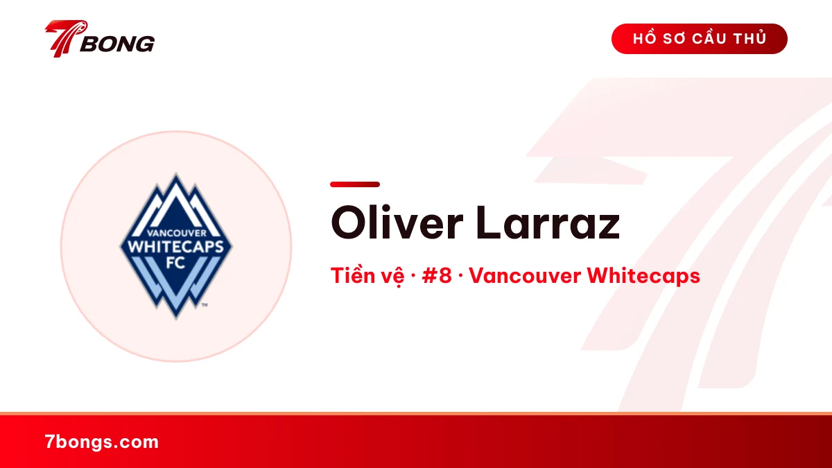 Oliver Larraz — Vancouver Whitecaps