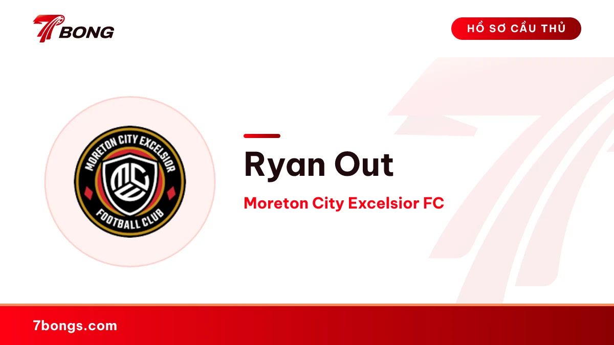 Ryan Out — Moreton City Excelsior FC