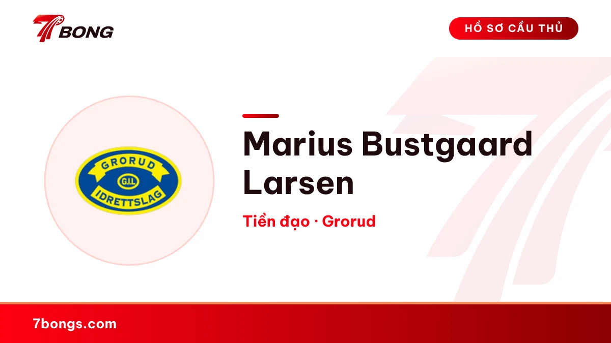 Marius Bustgaard Larsen — Grorud