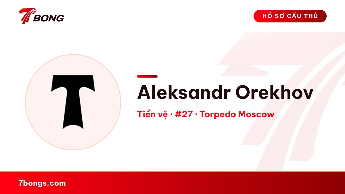 Aleksandr Orekhov — Torpedo Moscow