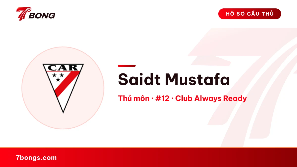 Saidt Mustafa — Club Always Ready