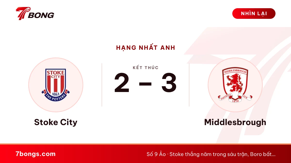 Nhận định Stoke vs Middlesbrough: đại chiến nhóm đầu