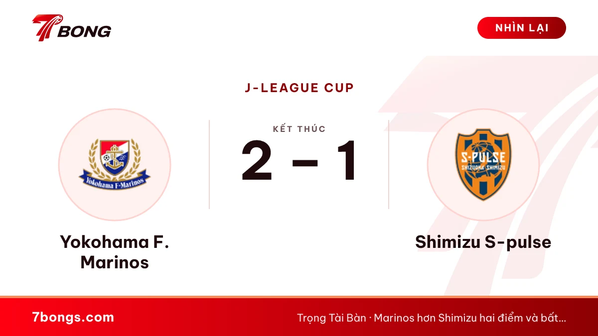 Nhận định Yokohama F. Marinos vs Shimizu: hai đội hạng nhất